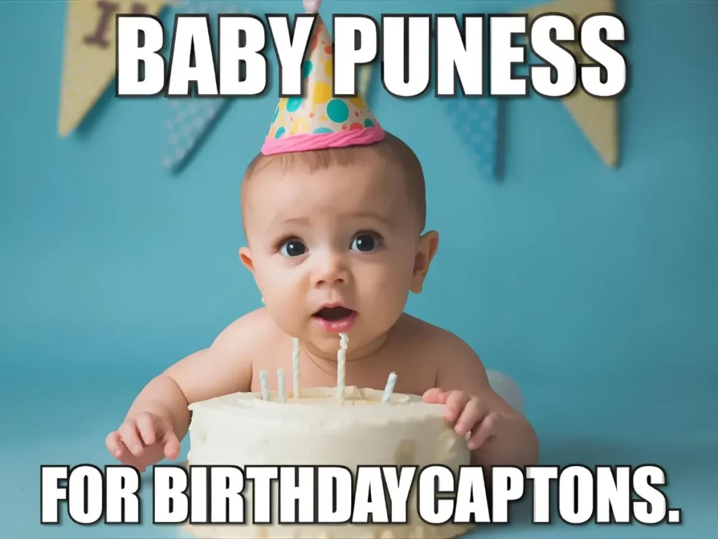 Baby Puns for Birthday Captions