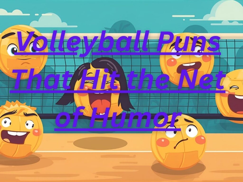 Volleyball Puns That Hit the Net of Humor