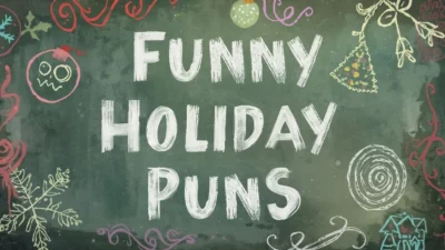 Funny Holiday Puns